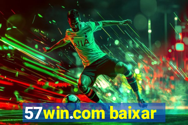 57win.com baixar